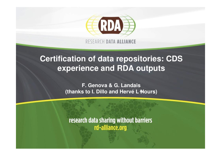 certification of data repositories cds experience and rda