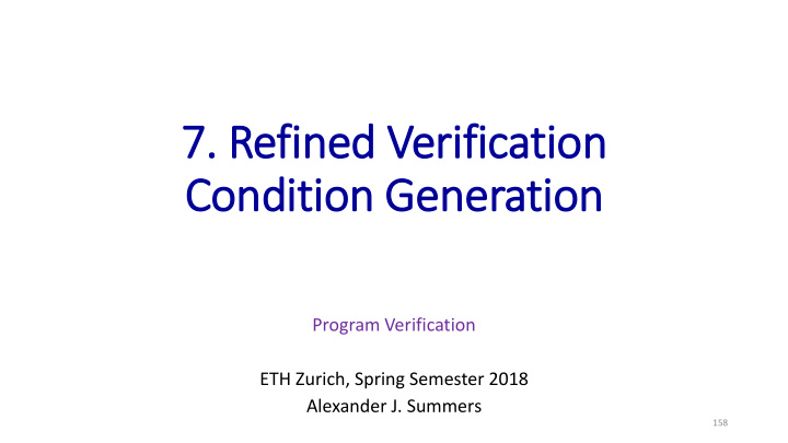 7 refined verification condition generation