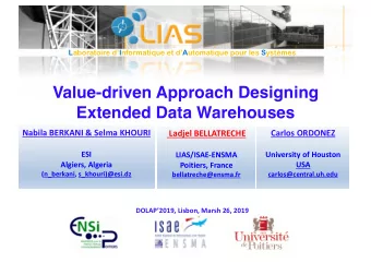 Value-driven Approach Designing  Extended Data Warehouses  Nabila BERKANI &amp; Selma KHOURI