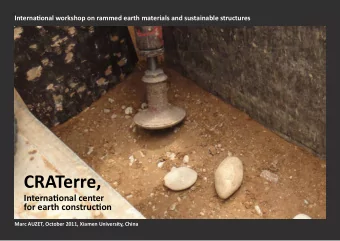 CRATerre, In ternatjonal center  for earth constructjon  Marc AUZET, October 2011, Xiamen