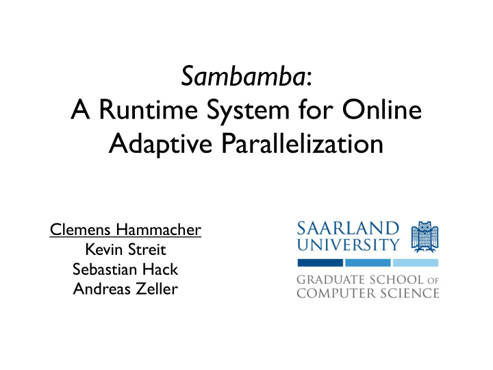 sambamba a runtime system for online adaptive