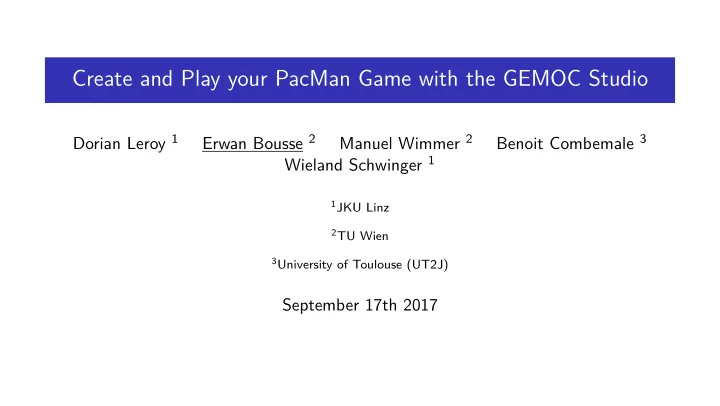 create and play your pacman game with the gemoc studio