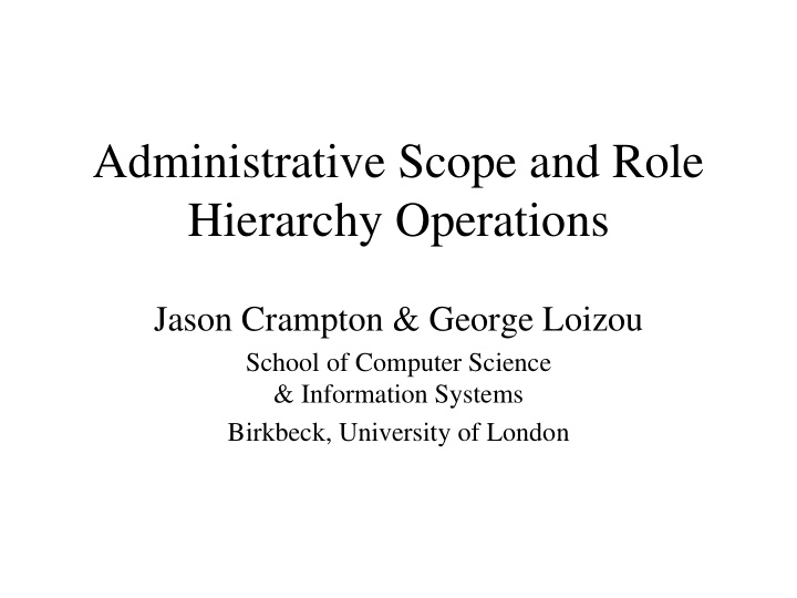 administrative scope and role hierarchy operations