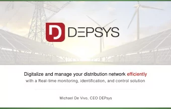 Digitalize and manage your distribution network efficiently  with a Real-time monitoring,