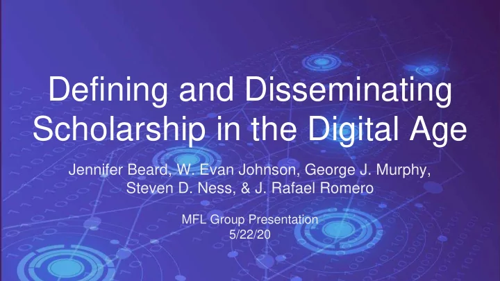 defining and disseminating scholarship in the digital age