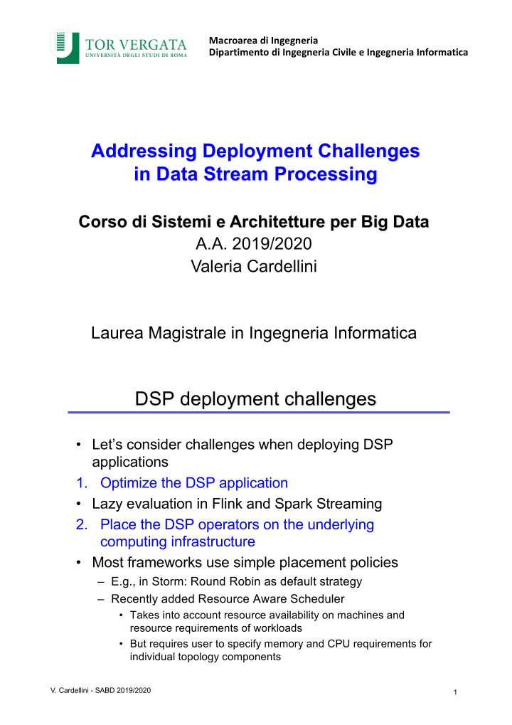 addressing deployment challenges in data stream processing