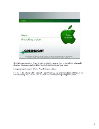 1  This is our legal disclaimer.  I want to stress that this presentation is Greenlights work