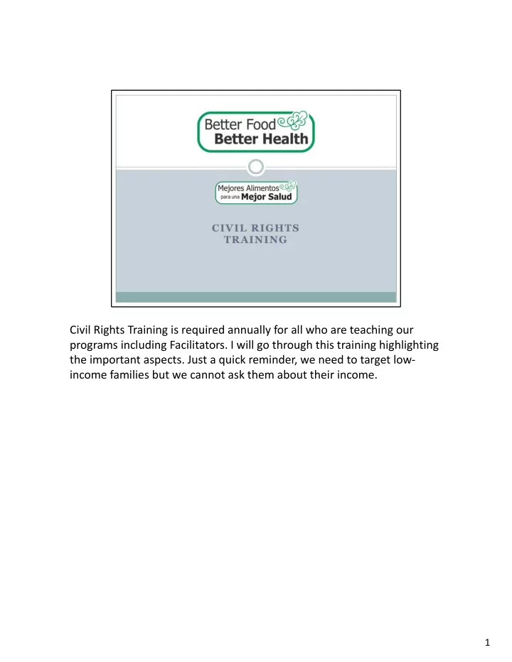 civil rights training is required annually for all who