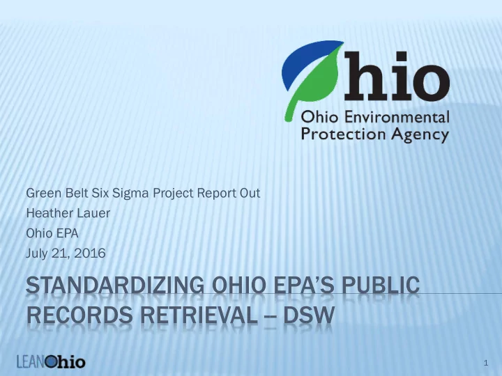 standardizing ohio epa s public records retrieval dsw
