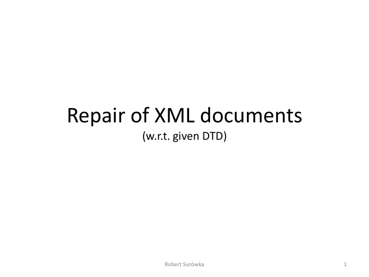 repair of xml documents