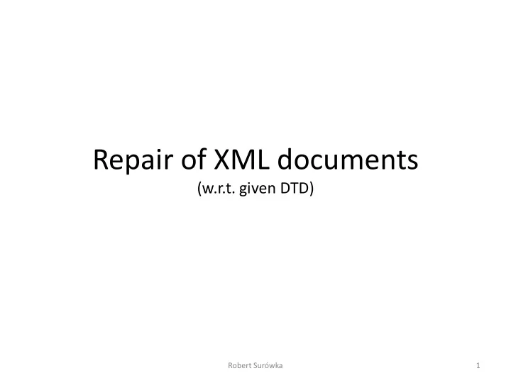repair of xml documents