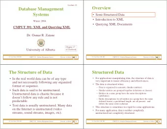 Overview  Database Management  Systems   Semi-Structured Data   Introduction to XML  Winter