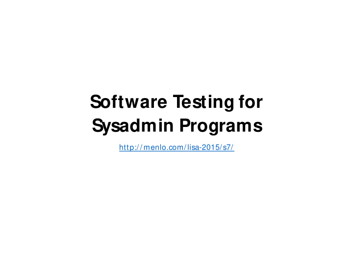 software testing for sysadmin programs