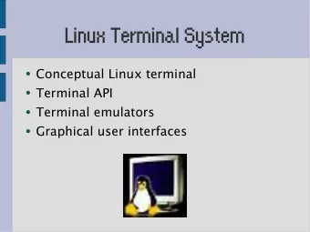 Linux Terminal System  Conceptual Linux terminal  Terminal API  Terminal emulators