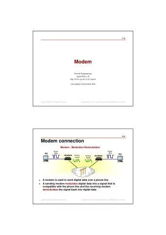 Modem  Surasak Sanguanpong  nguan@ku.ac.th  http://www.cpe.ku.ac.th/~nguan  Last updated: 26