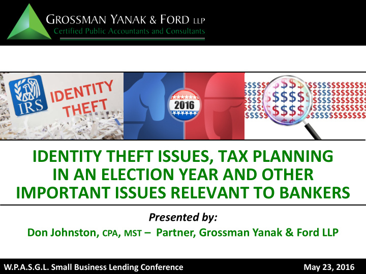 identity theft issues tax planning in an election year