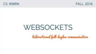 WEBSOCKETS  bidirectional full-duplex communication  Motivation  Client  Server  MY BLOG  HTTP POST