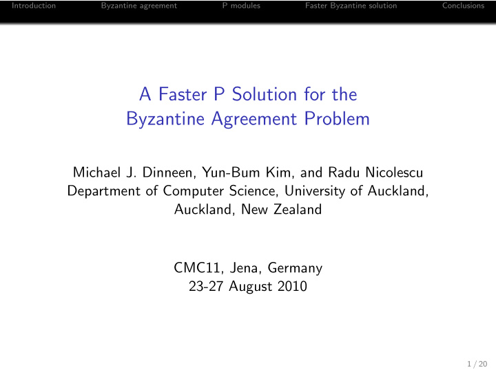 a faster p solution for the byzantine agreement problem