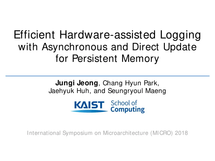 efficient hardware assisted logging