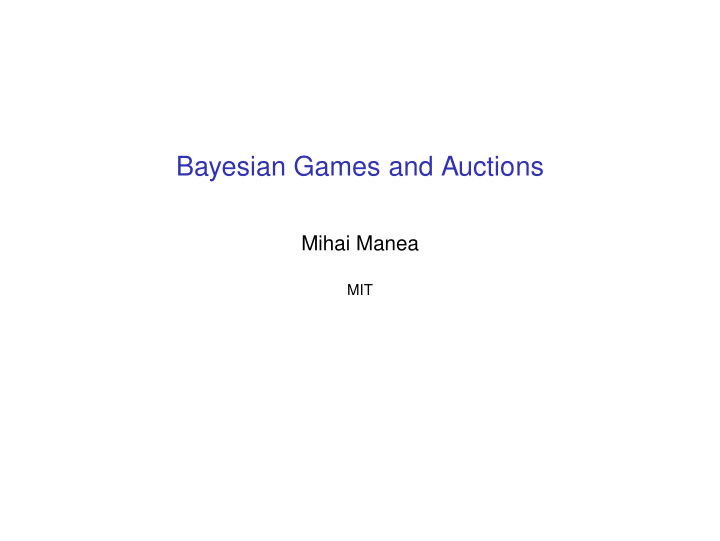 bayesian games and auctions