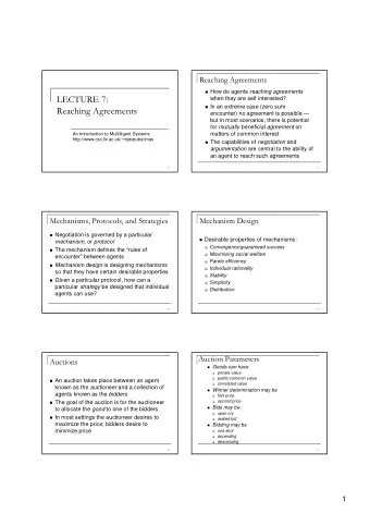 LECTURE 7:  when they are self interested?  In an extreme case (zero sum  Reaching Agreements