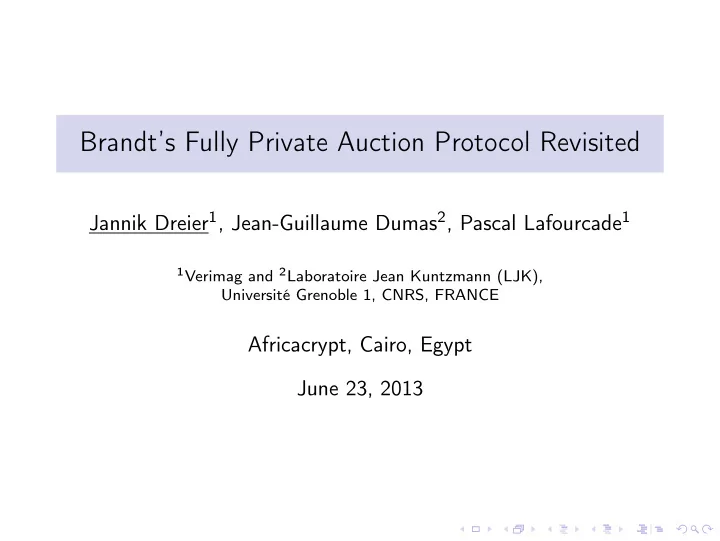 brandt s fully private auction protocol revisited
