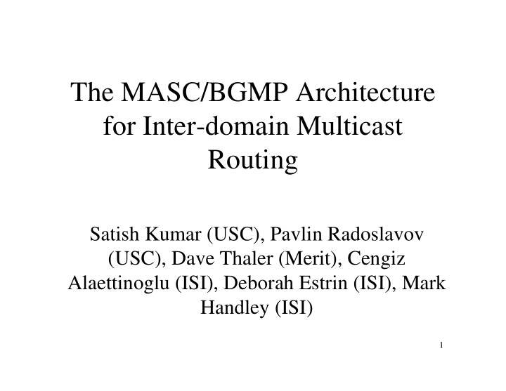 the masc bgmp architecture for inter domain multicast