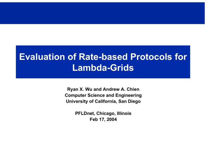 evaluation of rate based protocols for lambda grids