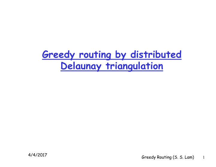 greedy routing by distributed d l delaunay triangulation