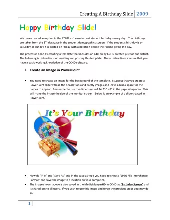 Happy Birthday Slide! We have created an option in the CCHD software to post student birthdays
