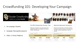 Crowdfunding  101:  Developing  Your  Campaign  1. Pre-campaign  Checklist  2.