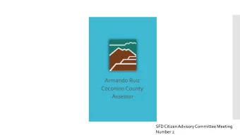 Assessor  SFD Citizen Advisory Committee Meeting  Number 2  Locate, Identify, and Value all
