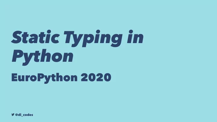 static typing in python