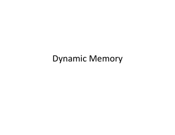 Dynamic  Memory    Review:  automa3c  variables    Automa'c  variable :