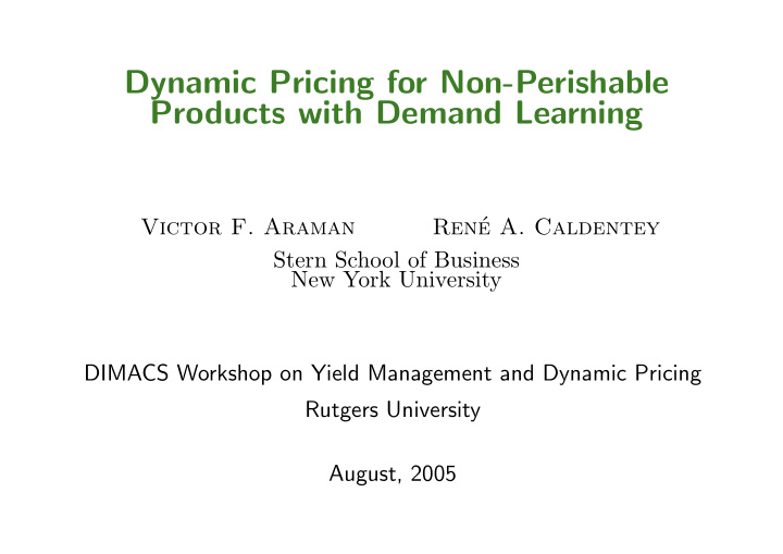 dynamic pricing for non perishable products with demand
