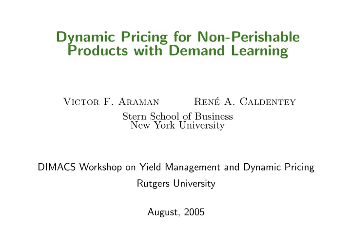 dynamic pricing for non perishable products with demand