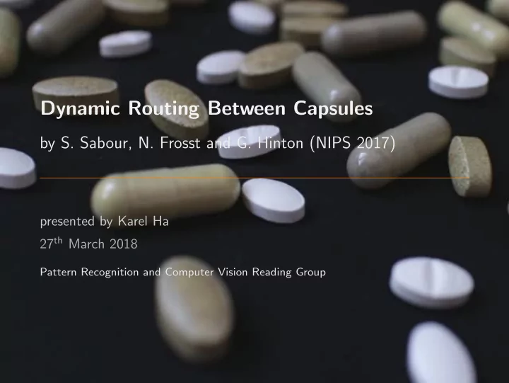 dynamic routing between capsules