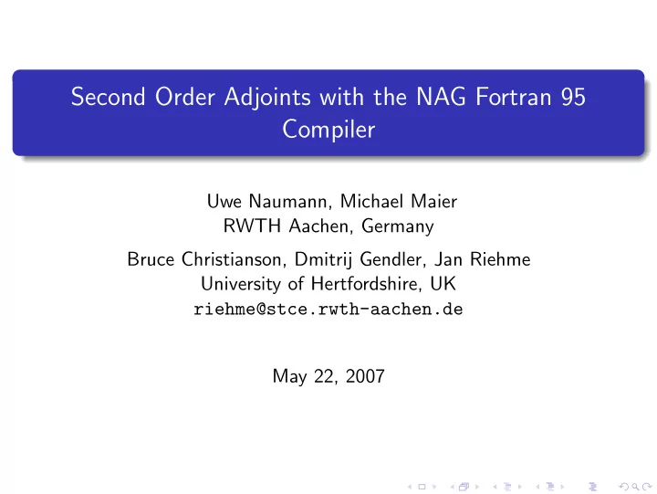 second order adjoints with the nag fortran 95 compiler