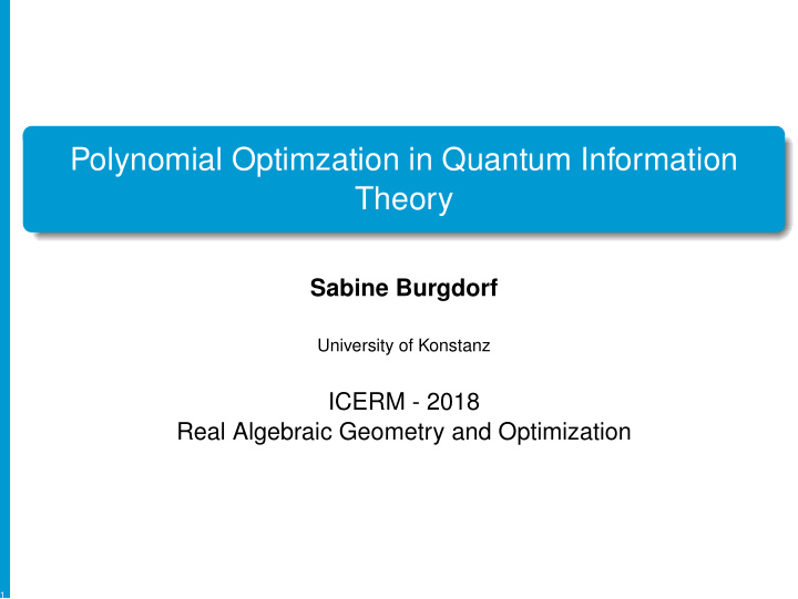 polynomial optimzation in quantum information theory