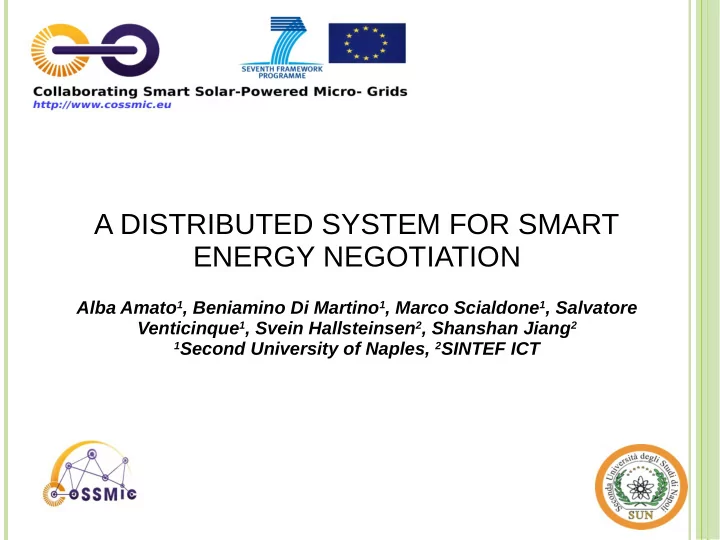 a distributed system for smart energy negotiation
