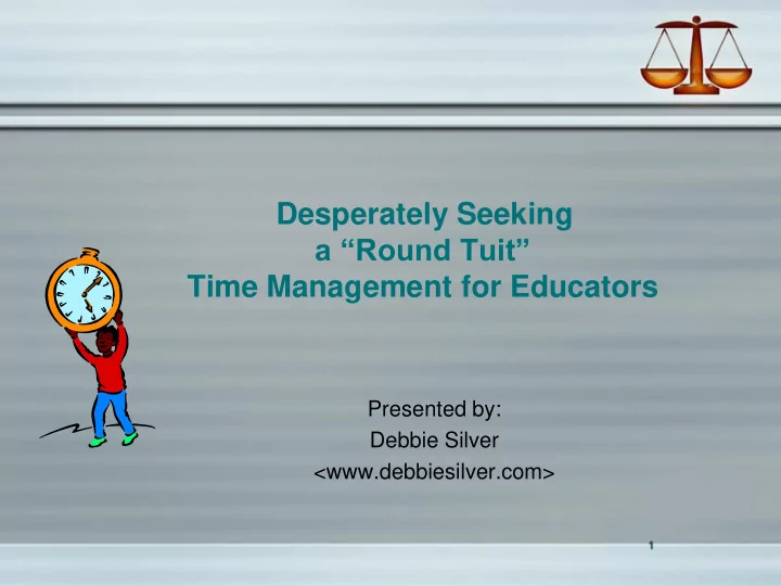 presented by debbie silver debbiesilver com 1 personal