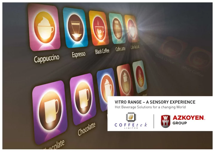 vitro range a sensory experience