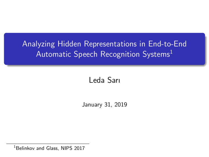 analyzing hidden representations in end to end