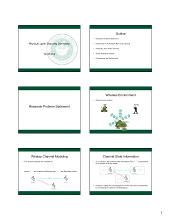 1  Reference Signaling  Conventional Channel Estimation    In wireless communications, we use