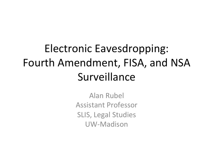 electronic eavesdropping fourth amendment fisa and nsa