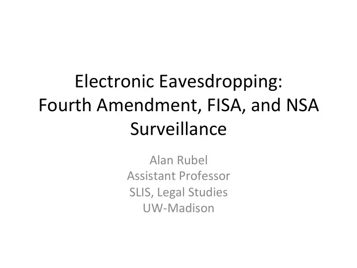 electronic eavesdropping fourth amendment fisa and nsa