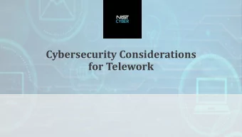 Cybersecurity Considerations  for Telework  Security for  Enterprises  Enterprise Planning  Plan