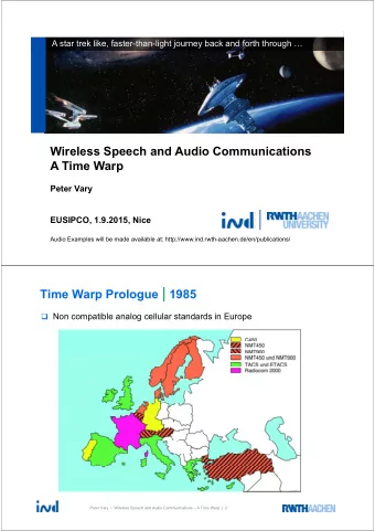 Coding in a Mobile Phone  Enhancement Peter Vary  Wireless Speech and Audio Communications  A