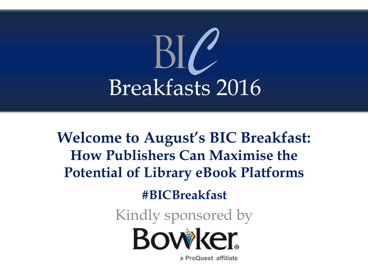 breakfasts 2016 welcome to august s bic breakfast how
