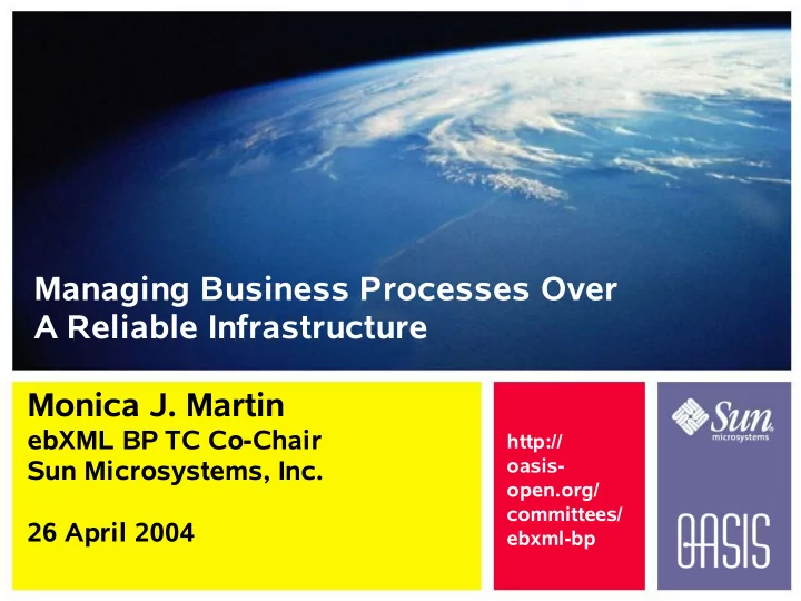 managing business processes over a reliable